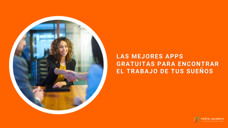 Las mejores apps gratuitas para encontrar el trabajo de tus sueños