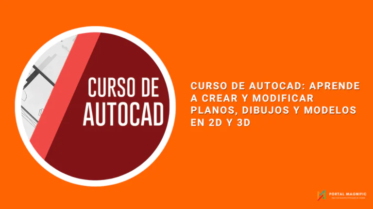 Curso de Autocad: Aprende a crear y modificar planos, dibujos y modelos en 2D y 3D
