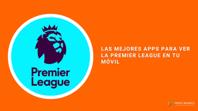 Las mejores apps para ver la Premier League en tu móvil