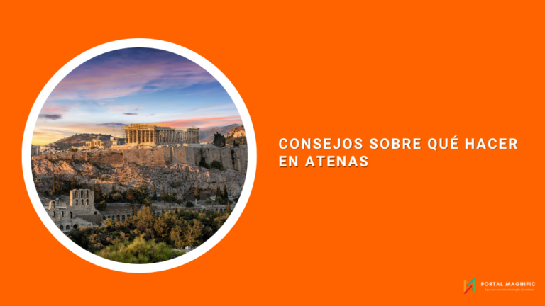 Consejos sobre qué hacer en Atenas