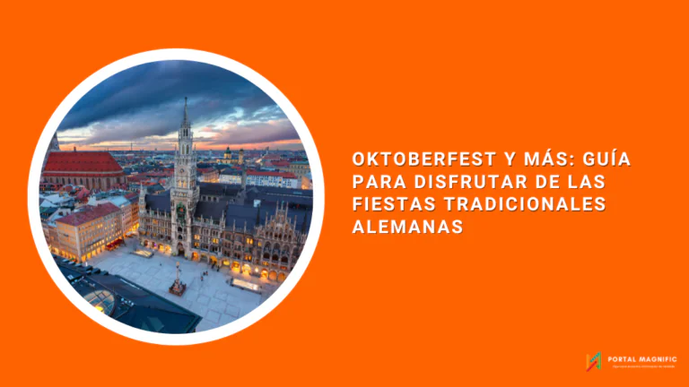 Oktoberfest y Más: Guía para Disfrutar de las Fiestas Tradicionales Alemanas