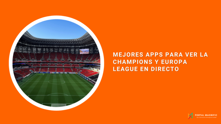 Mejores Apps para Ver la Champions y Europa League en Directo
