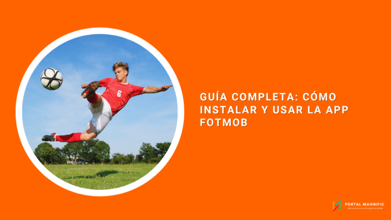 Guía Completa: Cómo Instalar y Usar la App FotMob